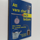 Britt-Mari Mossboda : Att vara chef och ledare : dina ver... - pikkukuva 1