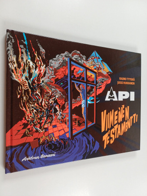 Raimo Tyyskä ym. : Api : viimeinen testamentti