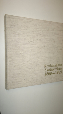 Urho ym. Somerkivi : Kouluhallitus - Skolstyrelsen 1869-1969
