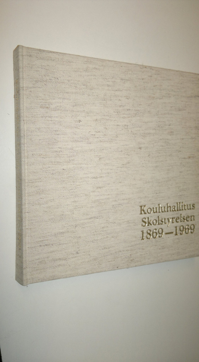 Urho ym. Somerkivi : Kouluhallitus - Skolstyrelsen 1869-1969