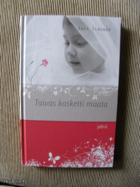 Ilmonen, Anke : Taivas kosketti maata