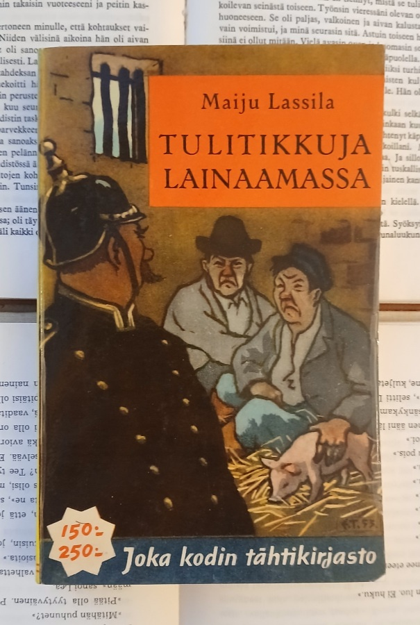 Maiju Lassila - Tulitikkuja lainaamassa (nid.)