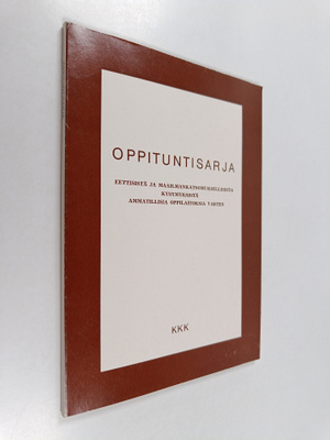 Eero Kittilä : Oppituntisarja eettisistä ja maailmankatso...