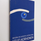 Keijo Korhonen : Meidän on uudesta luotava maa - pikkukuva 1