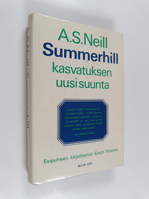 Markku Lahtela ym. : Summerhill - Kasvatuksen uusi suunta