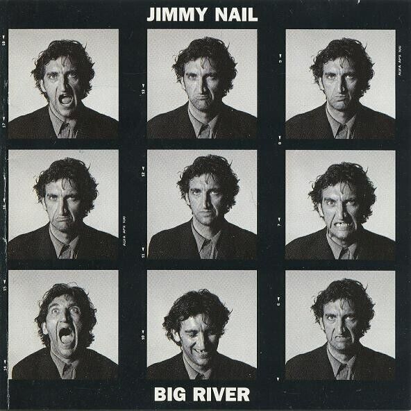 JIMMY NAIL: Big river (CD), 1995, ks. esittely