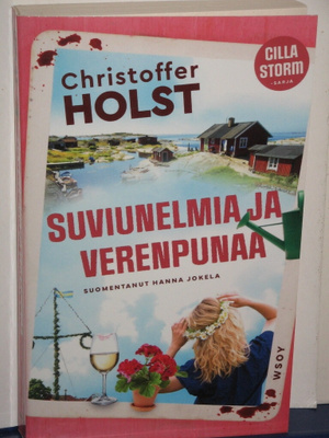 Christoffer Holst : SUVIUNELMIA JA VERENPUNAA