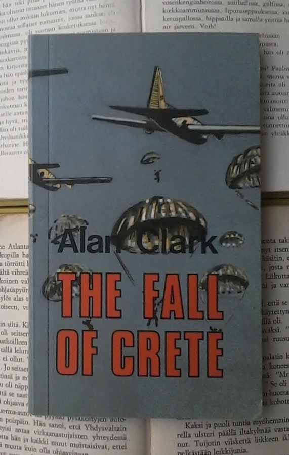 Alan Clark - The Fall of Crete (softcover)