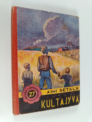 Aini Setälä : Kultajyvä