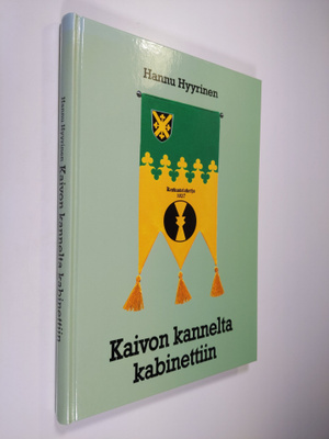 Hannu Hyyrinen : Kaivon kannelta kabinettiin : Pieksämäen...