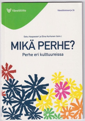 Osku Haapasaari (toim.): Mikä perhe?