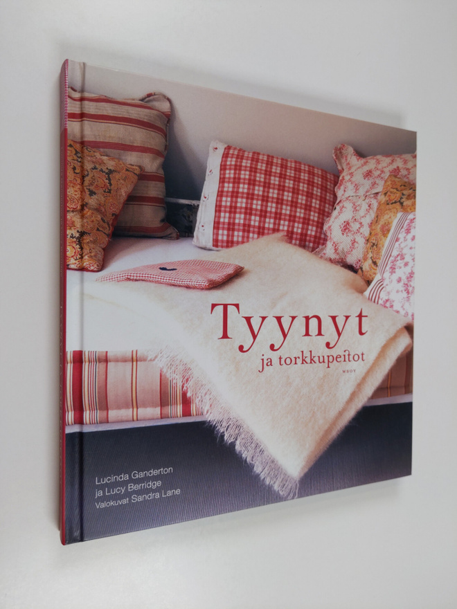 Lucinda Ganderton : Tyynyt ja torkkupeitot