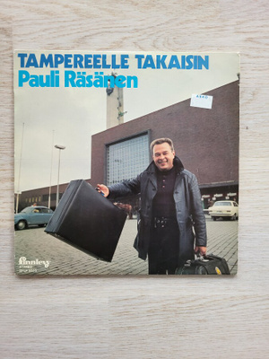 Pauli Räsänen – Tampereelle Takaisin (LP)