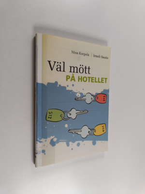 Nina Korpela : Väl mött på hotellet