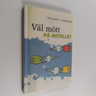 Nina Korpela : Väl mött på hotellet - pikkukuva 1