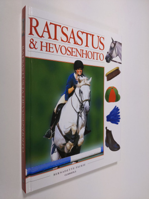 Bernadette Faurie : Ratsastus & hevosenhoito