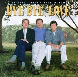 Bye Bye Love - Original Soundtrack (CD)