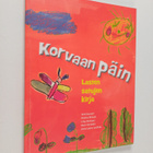 Korvaan päin : lasten satujen kirja - pikkukuva 1