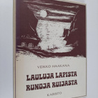 Veikko Haakana : Lauluja Lapista - runoja Ruijasta - pikkukuva 1
