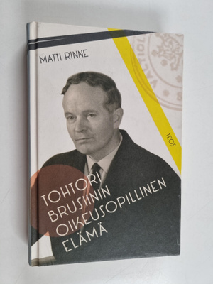 Matti Rinne : Tohtori Brusiinin oikeusopillinen elämä (si...