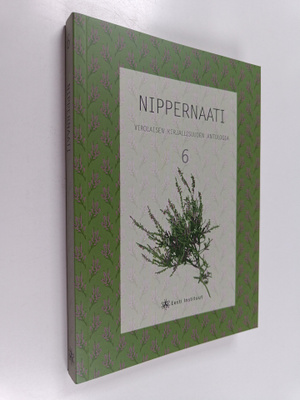 Nippernaati, 6 - Virolaisen kirjallisuuden antologia
