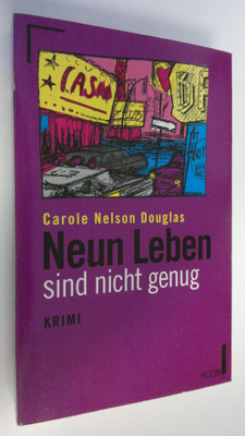 Carole Nelson Douglas : Neun Leben sind nicht genug