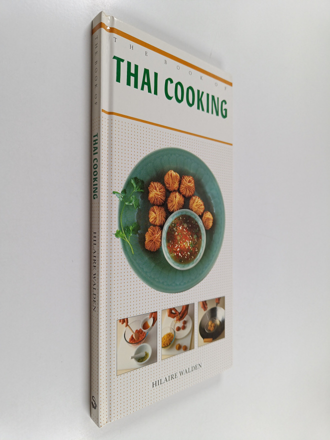 Hilaire Walden : The Book of Thai Cooking