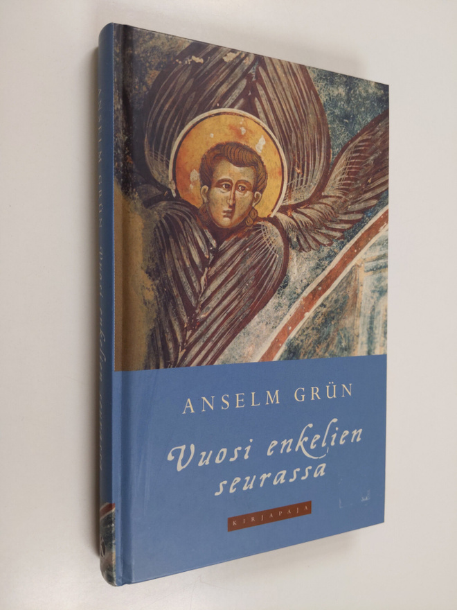 Anselm Grun : Vuosi enkelien seurassa