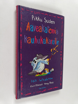 Ian Whybrow : Pikku Suden aaveakatemia kauhukakaroille