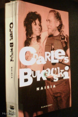Charles Bukowski: Naisia (2.p.2008) Sis.postikulut