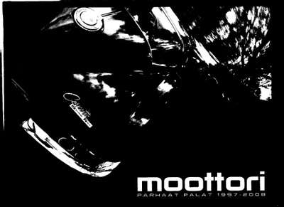 MOOTTORI PARHAAT PALAT 1997-2008