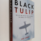 Erik Schmidt : Black Tulip - The Life and Myth of Erich H... - pikkukuva 1