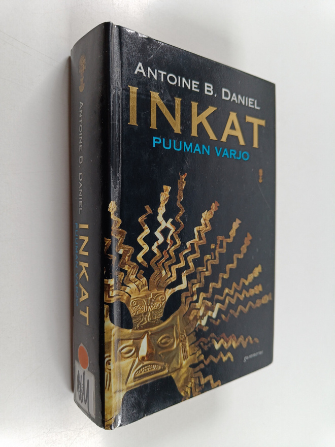 Antoine B. Daniel : Inkat : Puuman varjo