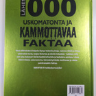 Lähes 1000 uskomatonta ja kammottavaa faktaa - pikkukuva 2