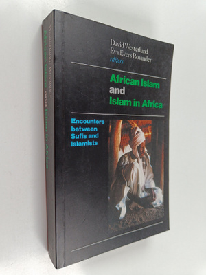 African Islam and Islam in Africa : encounters between Su...