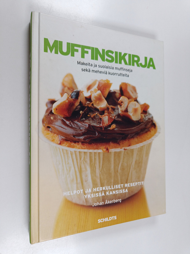 Johan Åkerberg : Muffinsikirja : herkullisia muffinseja j...