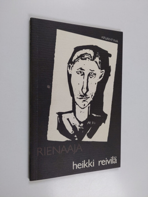 Heikki Reivilä : Rienaaja