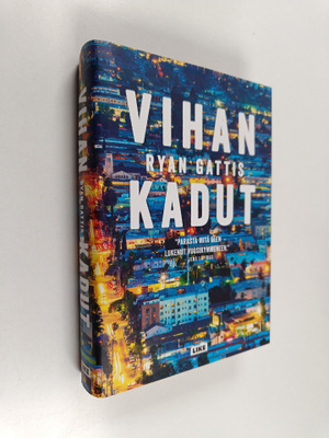 Ryan Gattis : Vihan kadut