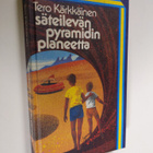 Tero Kärkkäinen : Säteilevän pyramidin planeetta - pikkukuva 1