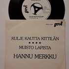 Hannu Merkku – Kulje Kautta Kittilän, Muisto Lapista, V.1980 - pikkukuva 2
