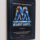 Todd Strasser : Super Mario Bros : putkimiehet supersanka... - pikkukuva 1