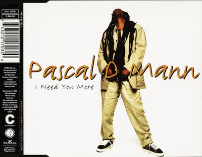 Pascal D Mann • I Need You More CD Maxi-Single