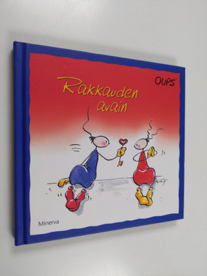 Kurt Hörtenhuber : Oups : rakkauden avain