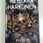 Rebekka Härkönen : Pihtiote - pikkukuva 1
