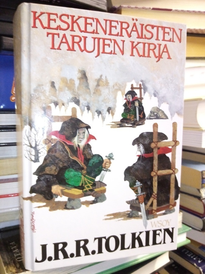 Tolkien : Keskeneräisten tarujen  kirja