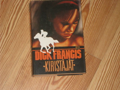 Francis, Dick: Kiristäjät 1.p skp v. 1988