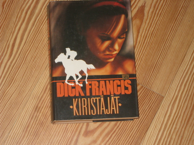 Francis, Dick: Kiristäjät 1.p skp v. 1988