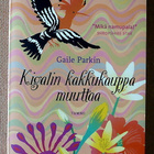 Gaile Parkin: Kigalin kakkukauppa -sarjaa (pokkari) - pikkukuva 1