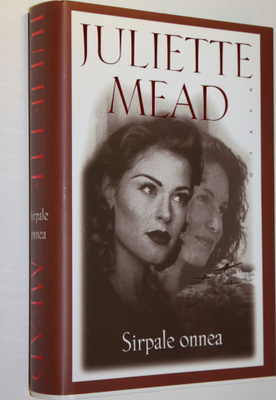 Juliette Mead : Sirpale onnea
