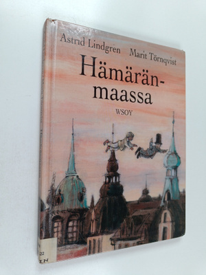 Astrid Lindgren : Hämäränmaassa